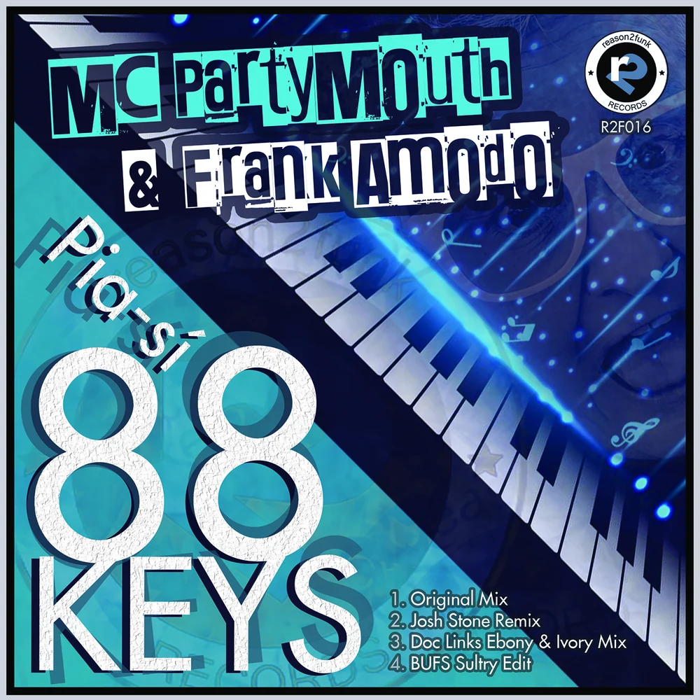 Frank Amodo & MC PartyMouth — Piasí 88 Keys EP