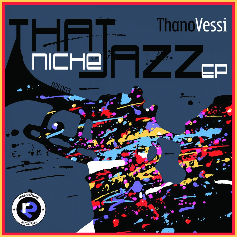 Thano Vessi — That Niche Jazz EP
